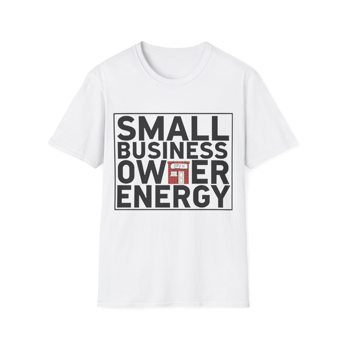 Small Business Owner Energy T-Shirt - Trending Now - August 2026