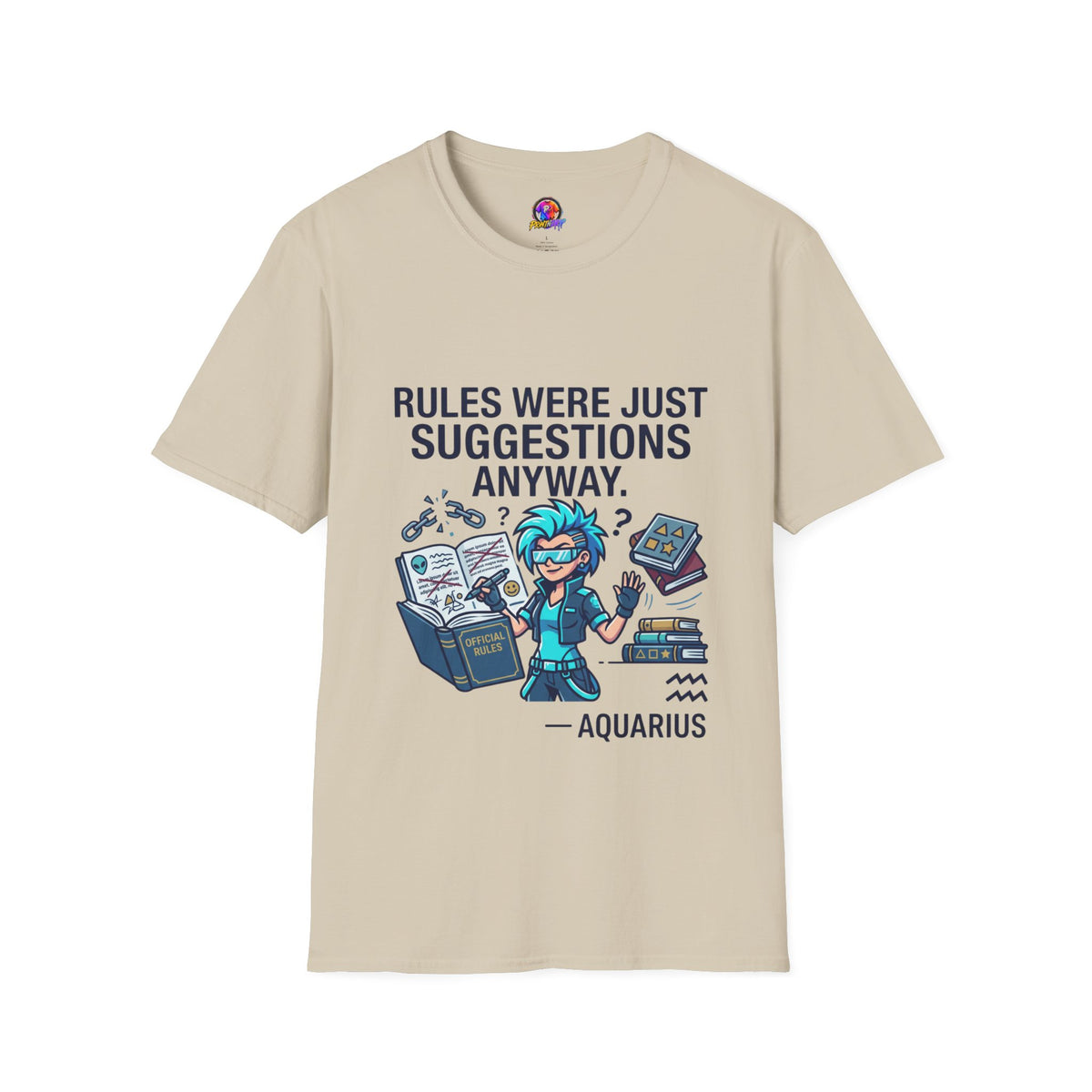Aquarius Zodiac T‑Shirt — "Rules Were Just Suggestions Anyway" Graphic Tee