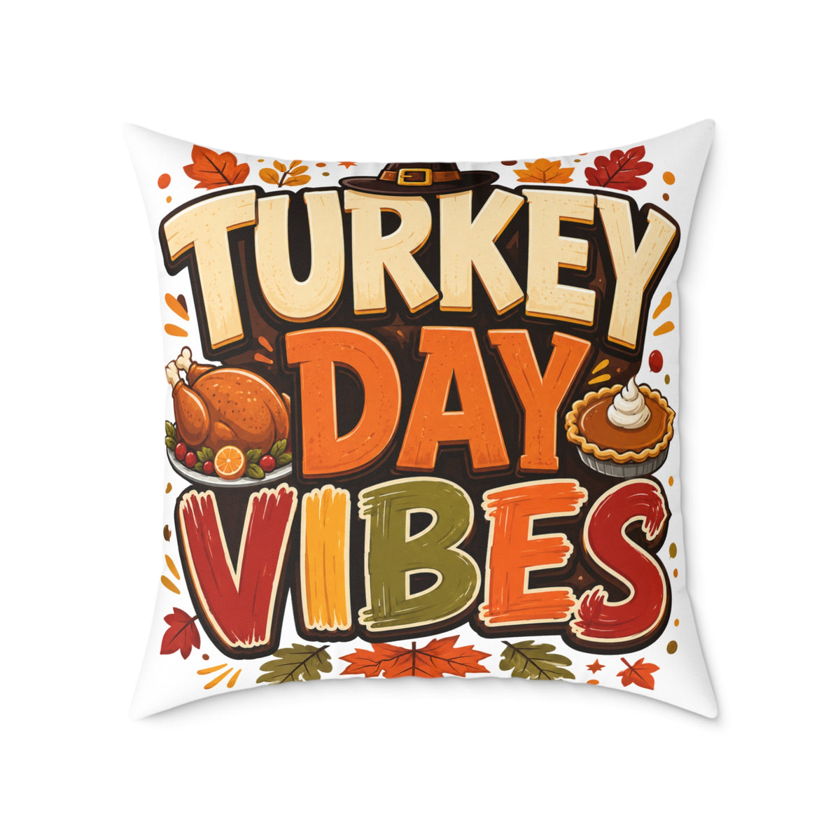 Thanksgiving Turkey Day Vibes Throw Pillow