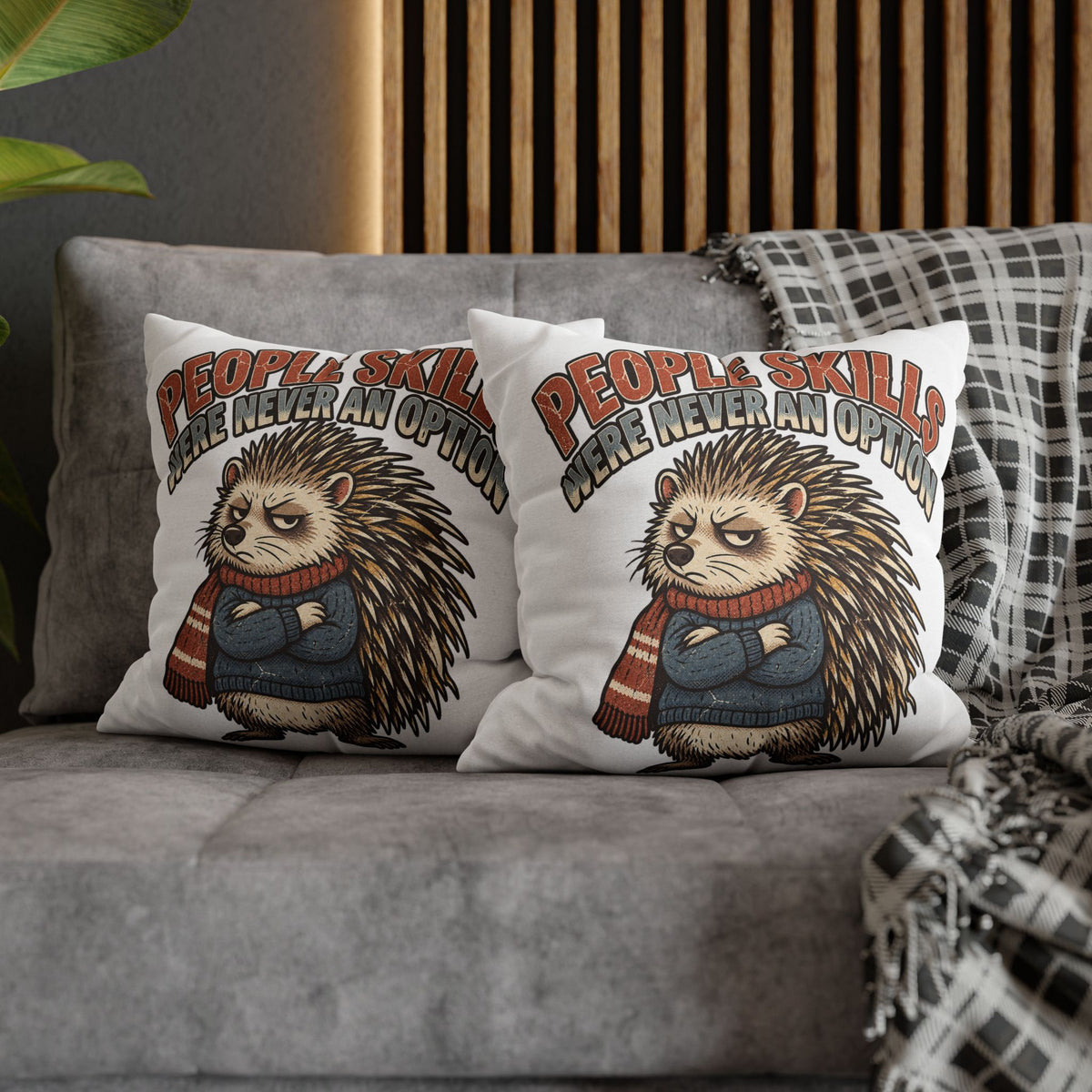 People Skills Were Never an Option Funny  Decorative Pillowcase