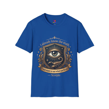 I Already Know the Truth Scorpio T-Shirt — Mystical Third Eye Zodiac Tee