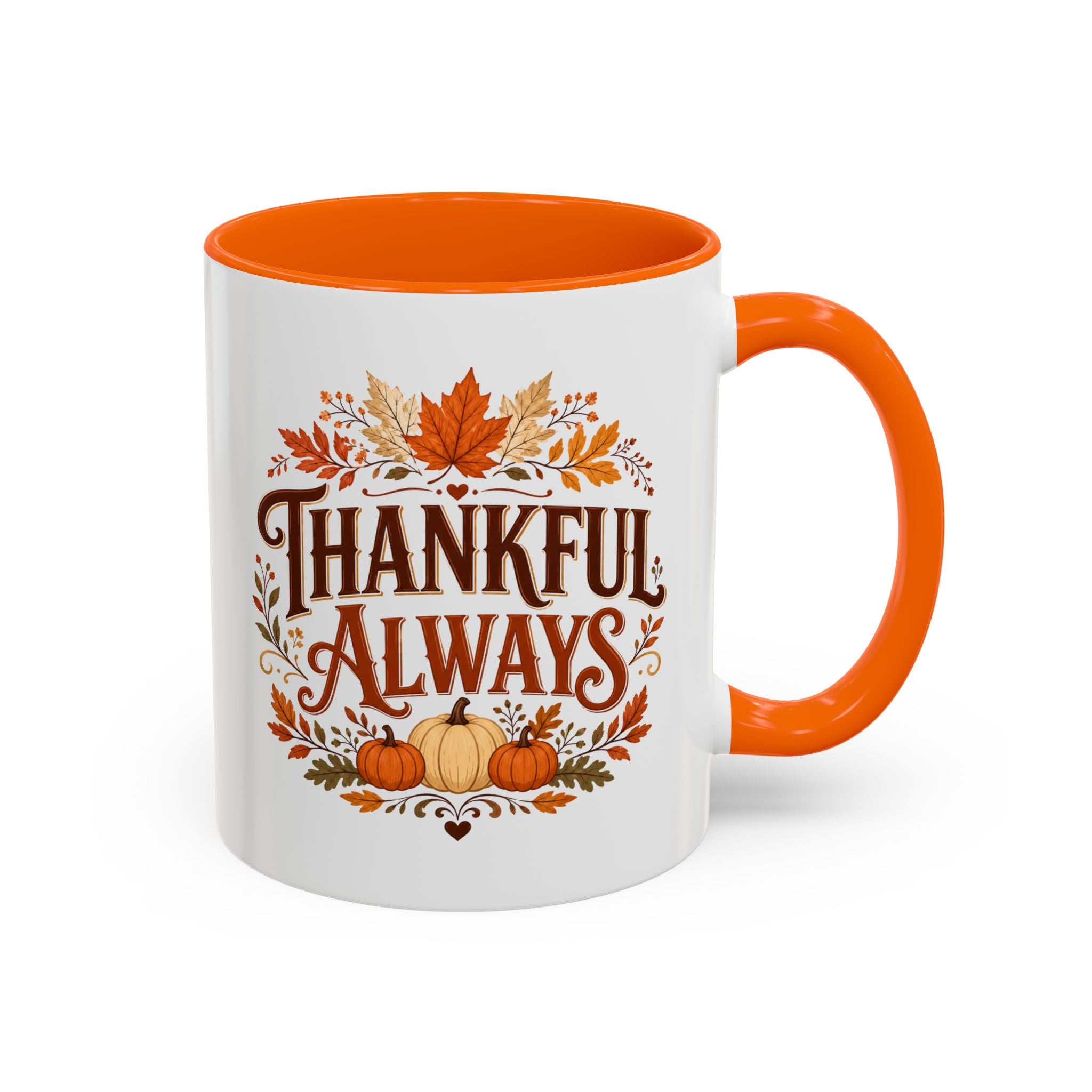 Thanksgiving Mug Thankful Always Accent Coffee Mug — Fall Pumpkin & Leaves Thanksgiving Gift