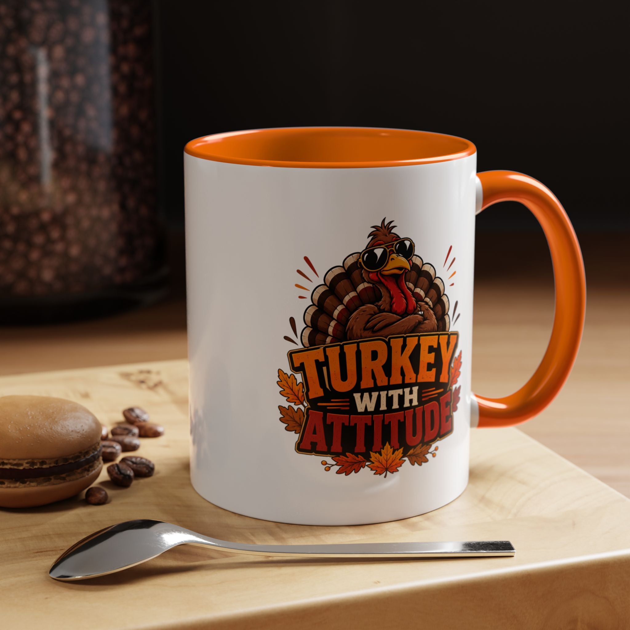 Thanksgiving Mug Turkey With Attitude Coffee Mug — Funny Thanksgiving Accent Mug
