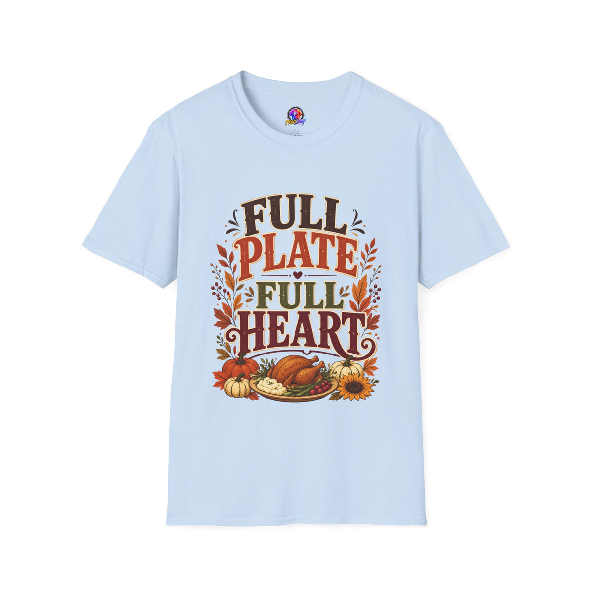 Thanksgiving T-Shirt - "Full Plate Full Heart" Fall Harvest Tee