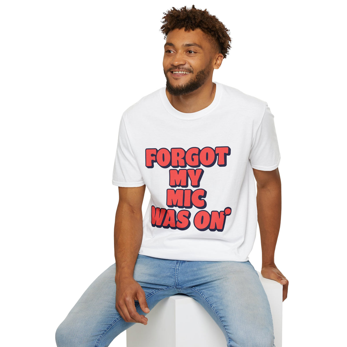 Forgot My Mic Was On T‑Shirt — Funny Video Call Graphic Tee - Trending Now - August 2026