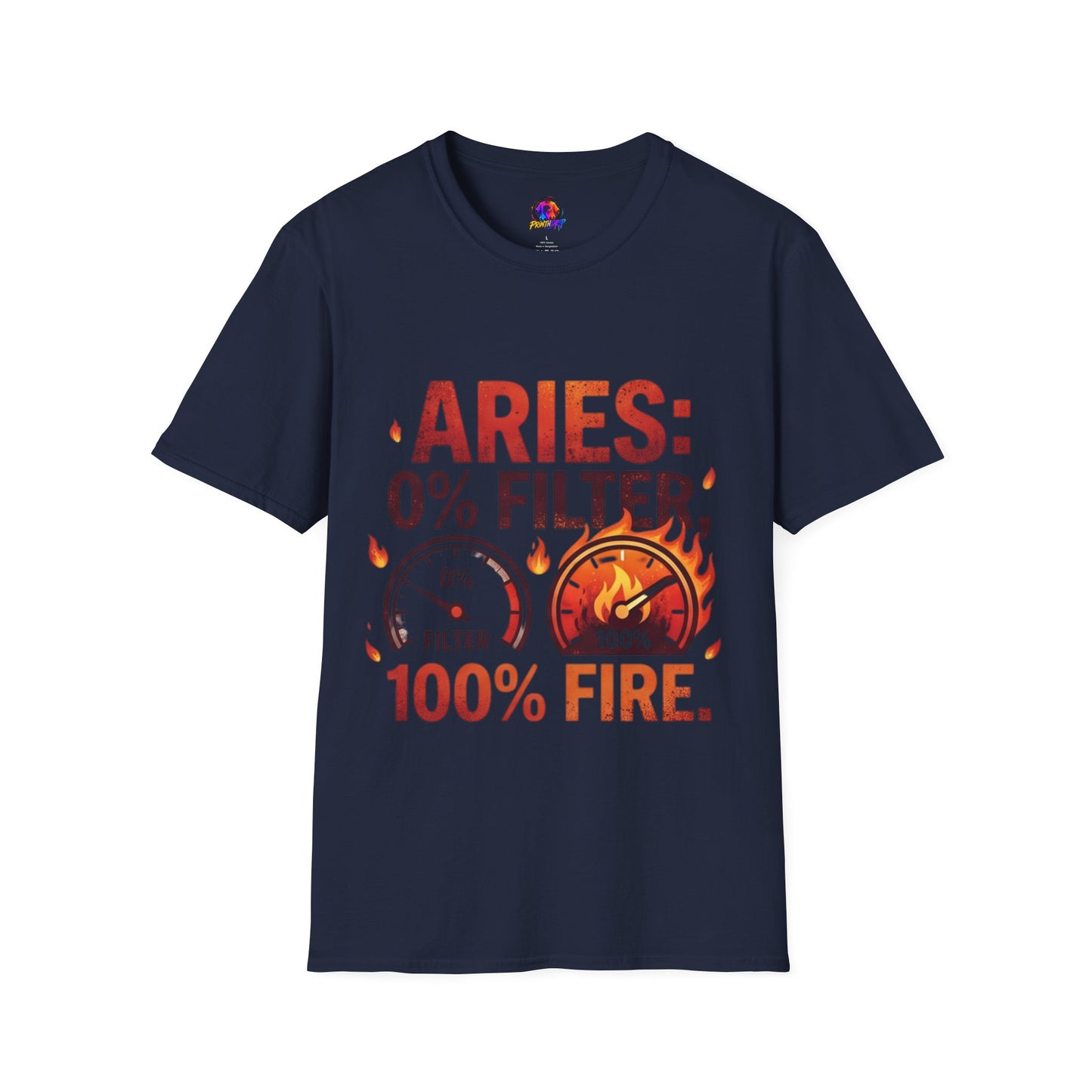 Aries T-Shirt — "Aries: 0% Filter, 100% Fire" Bold Zodiac Tee