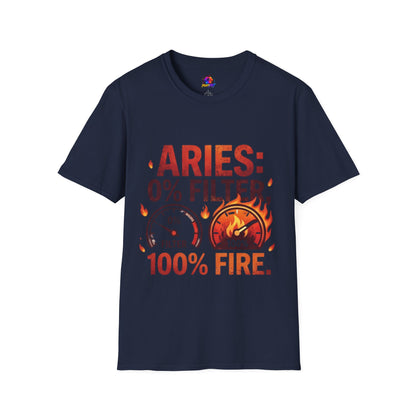 Aries T-Shirt — "Aries: 0% Filter, 100% Fire" Bold Zodiac Tee