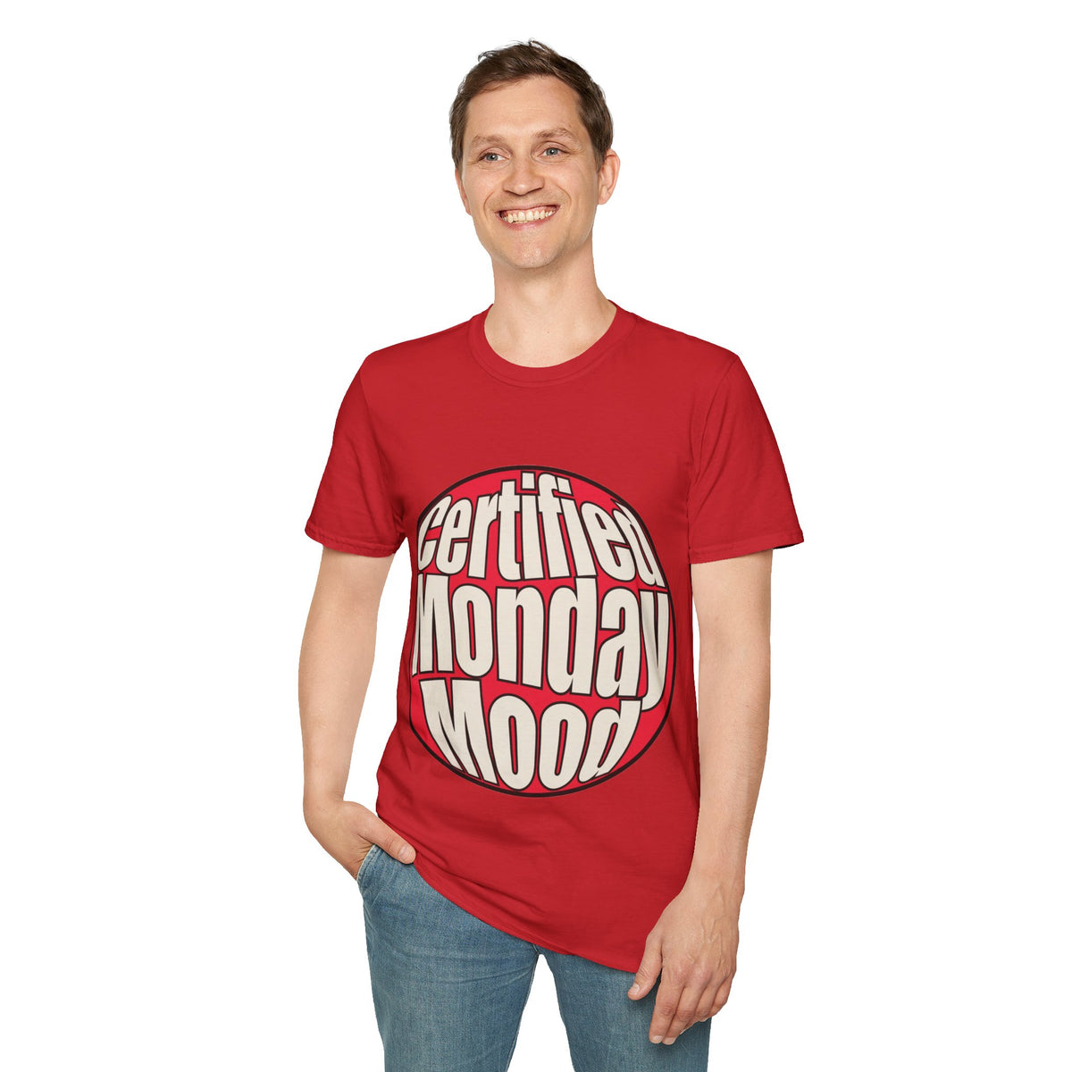 Certified Monday Mood T-Shirt - Trending Now - August 2026