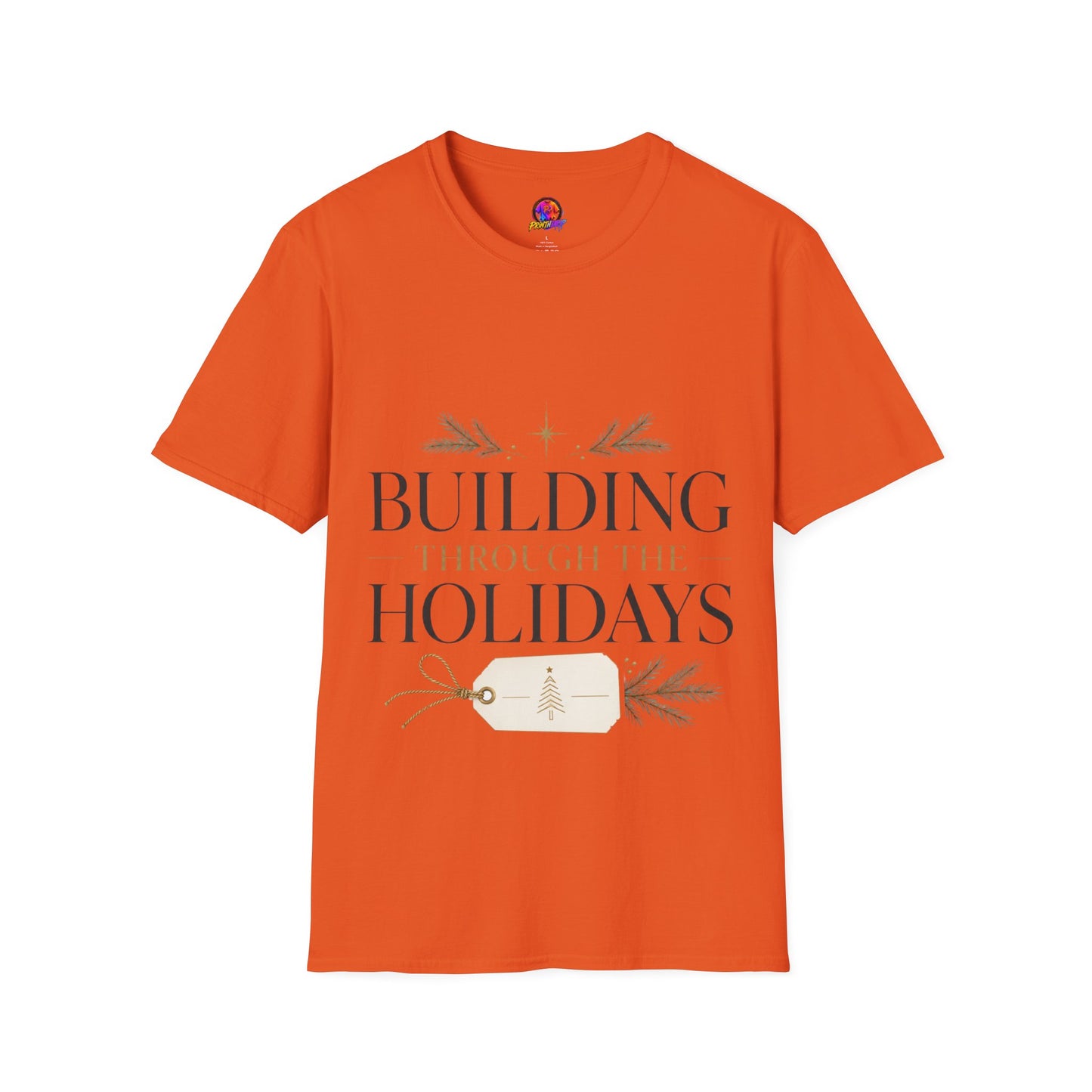 Holiday T-Shirt — "Building Through the Holidays" Christmas Graphic Tee