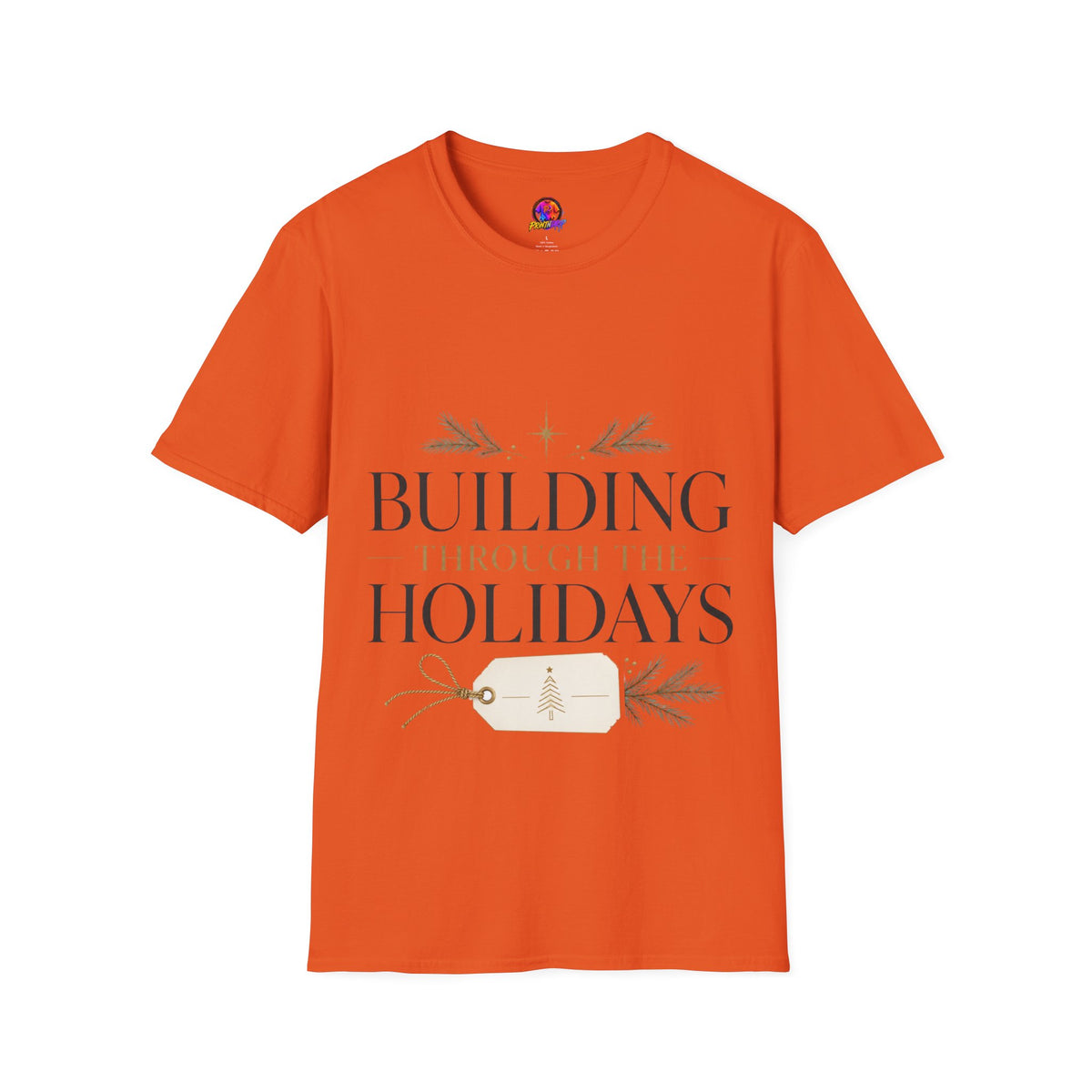 Holiday T-Shirt — "Building Through the Holidays" Christmas Graphic Tee