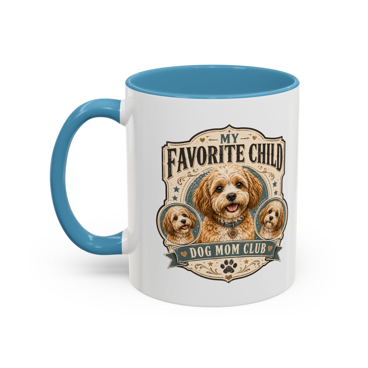 Milo Bailey Dog Dad Mom My Favorite Child Dog Mom Club Accent Coffee Mug