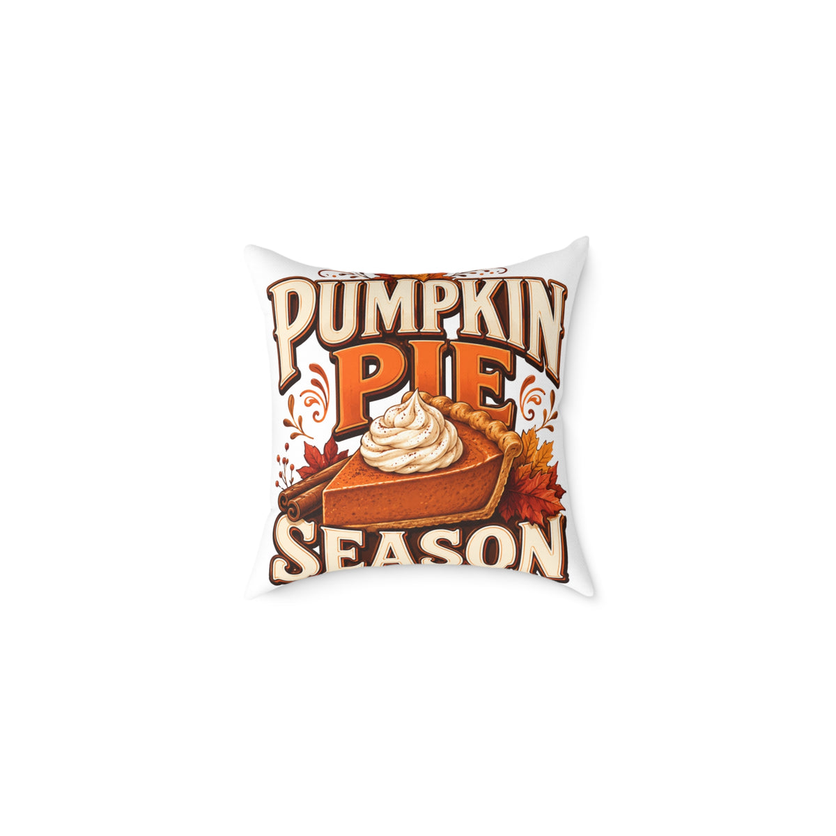 Thanksgiving Pumpkin Pie Season Throw Pillow