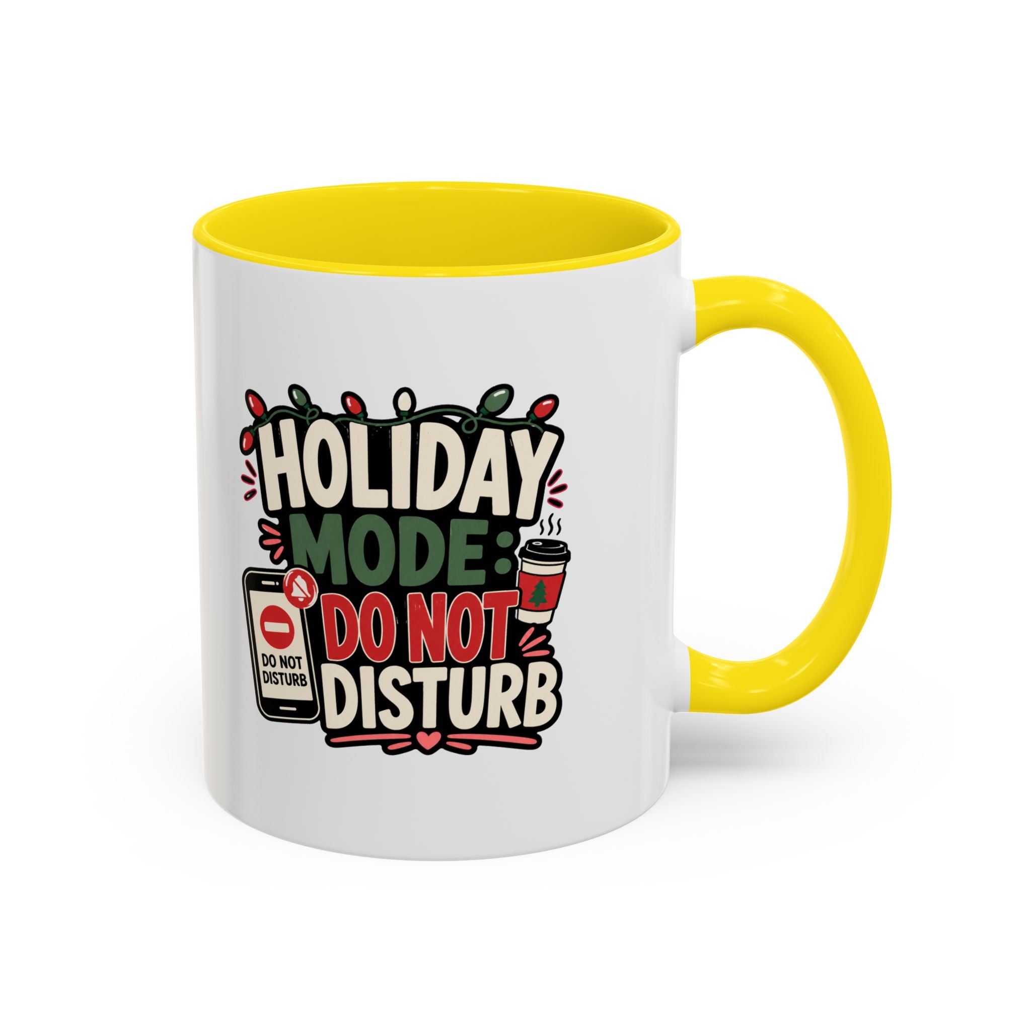 Modern Day Christmas Holiday Mode Coffee Mug — "Do Not Disturb" Accent Christmas Mug
