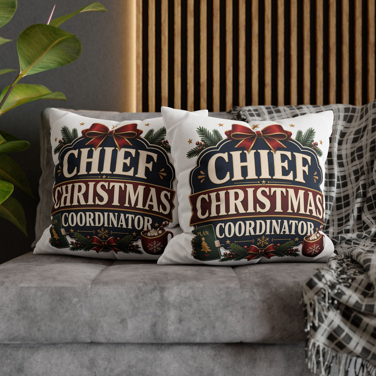 Chief Christmas Coordinator Pillowcase Modern Day Christmas