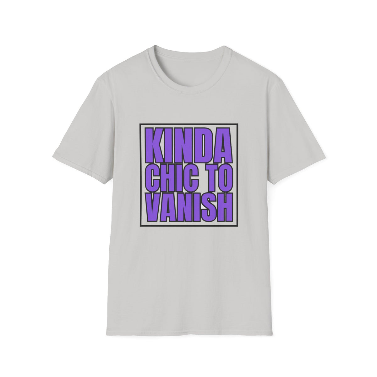 Kinda Chic to Vanish T-Shirt — Bold Purple Graphic Tee - Trending Now - August 2026