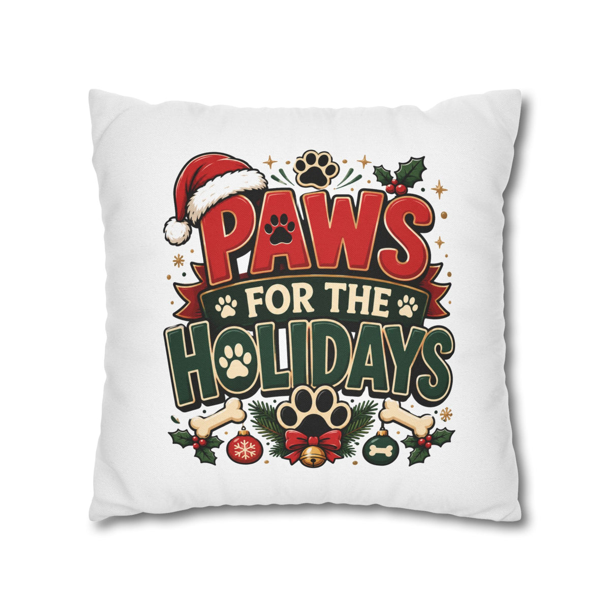 Christmas Paws For The Holidays Pillowcase