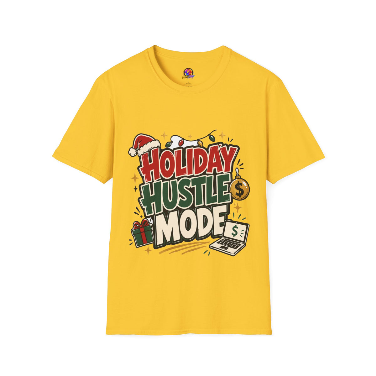 Holiday Hustle Mode T-Shirt — Funny Christmas Graphic Tee