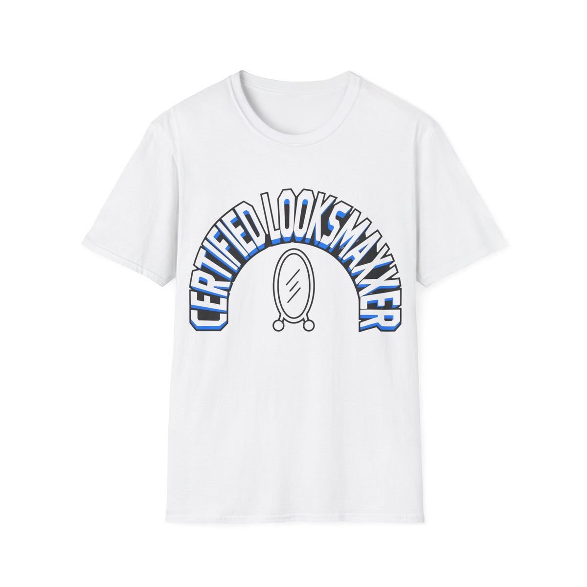 T-Shirt — "Certified Looksmaker" Graphic Tee with Hand Mirror Design - Trending Now - August 2026