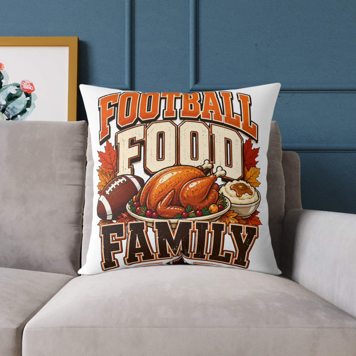 Thanksgiving Football Food Family Pillow — Game Day Thanksgiving Throw Pillow