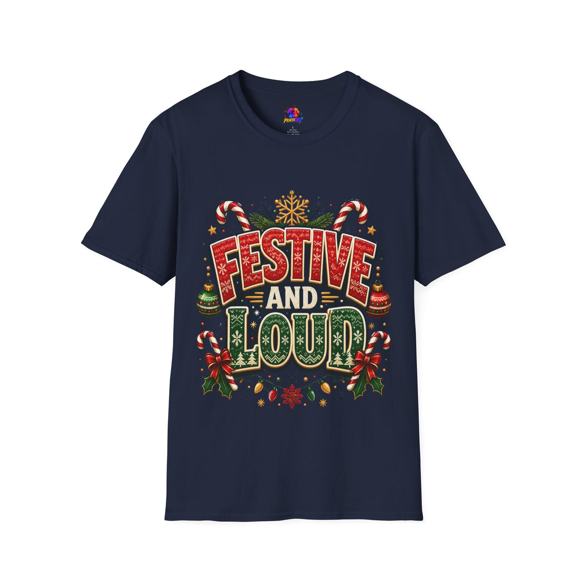 Festive and Loud Holiday T-Shirt — Christmas Candy Cane Graphic Tee