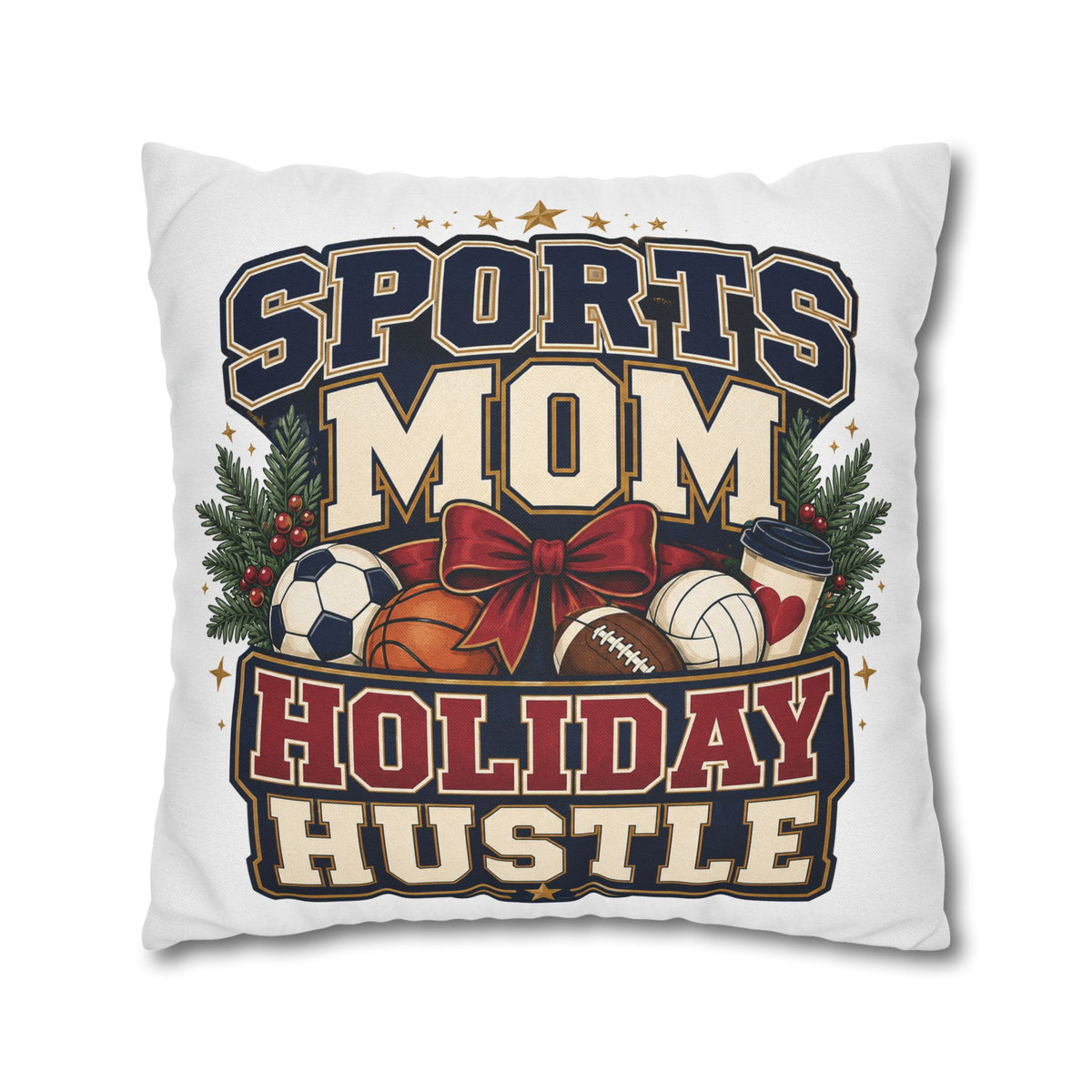 Sports Mom Holiday Hustle Pillowcase Modern Day Christmas