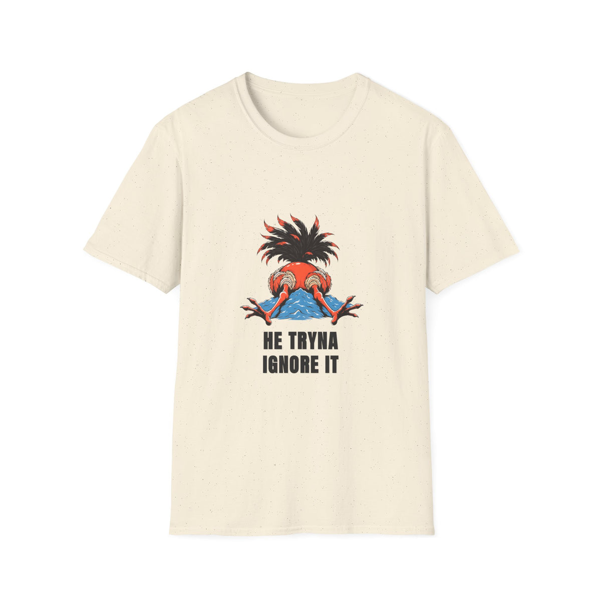 Graphic T-Shirt — 'He Tryna Ignore It' Funny Crab Illustration Tee - Trending Now - August 2026