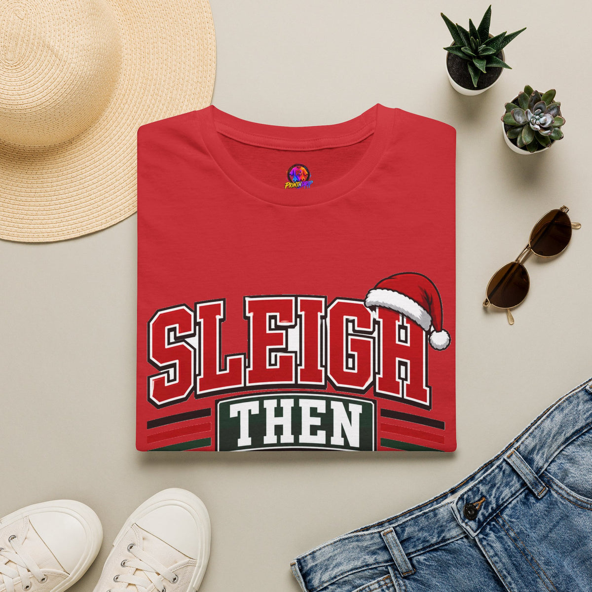 Sleigh Then Sweat T-Shirt – Christmas Fitness Holiday Tee