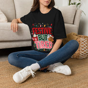 Festive But Tired T-Shirt — Holiday Christmas Crew Tee with Lights & Gingerbread