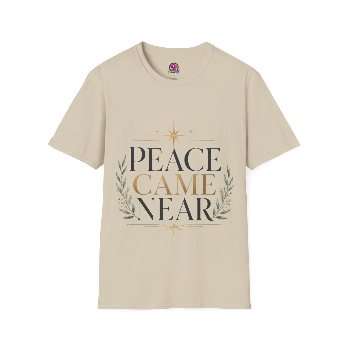 Peace Came Near T‑Shirt — Christmas Nativity Holiday Tee