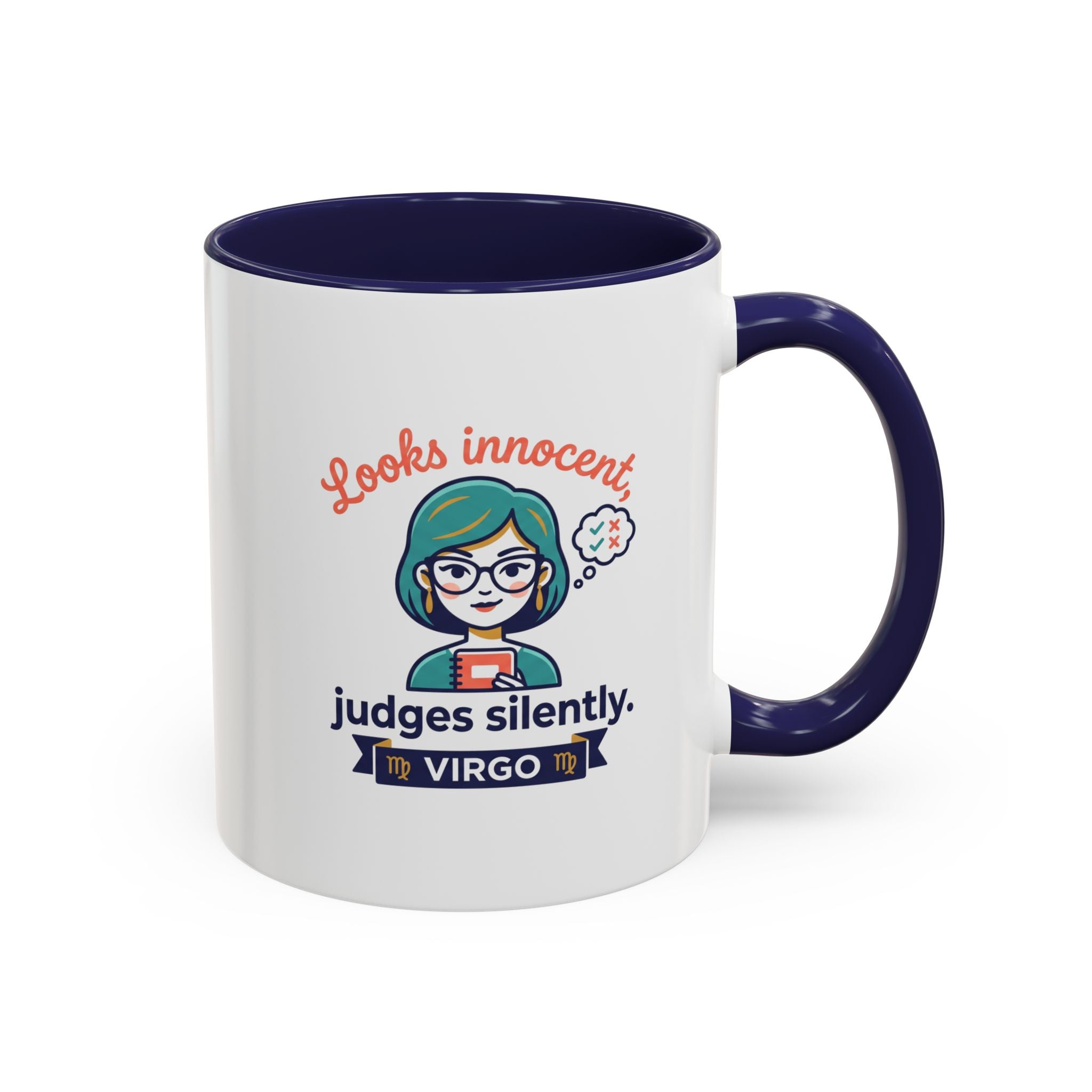 Virgo Accent Coffee Mug - "Looks Innocent, Judges Silently" Zodiac Astrology Gift
