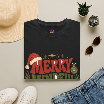 Merry Mindful Mood T-Shirt — Cozy Holiday Christmas Graphic Tee