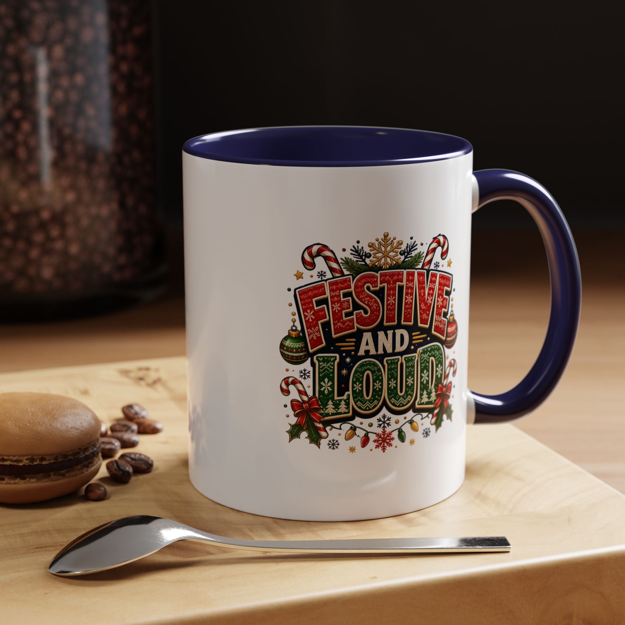Festive and Loud Christmas Coffee Mug