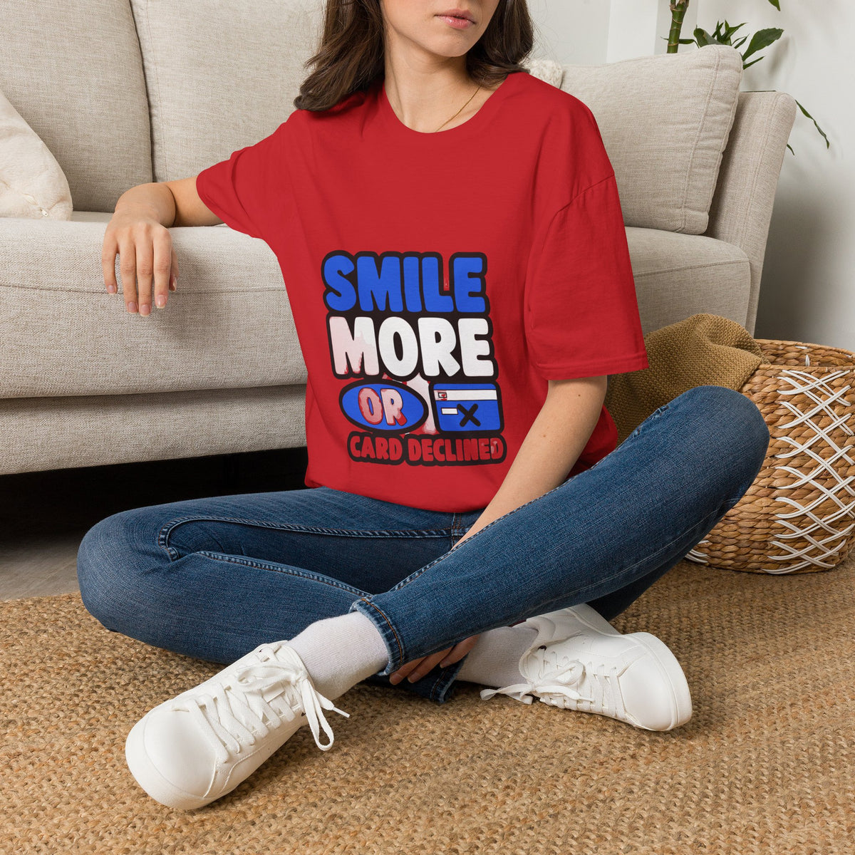 Smile More or Card Declined T-Shirt — Funny Graphic Tee - Trending Now - September 2026