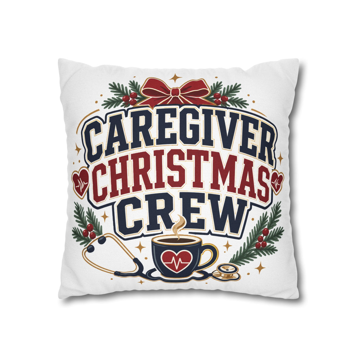 Caregiver Christmas Crew Pillowcase Modern Day Christmas – Festive Nurse & Healthcare Gift