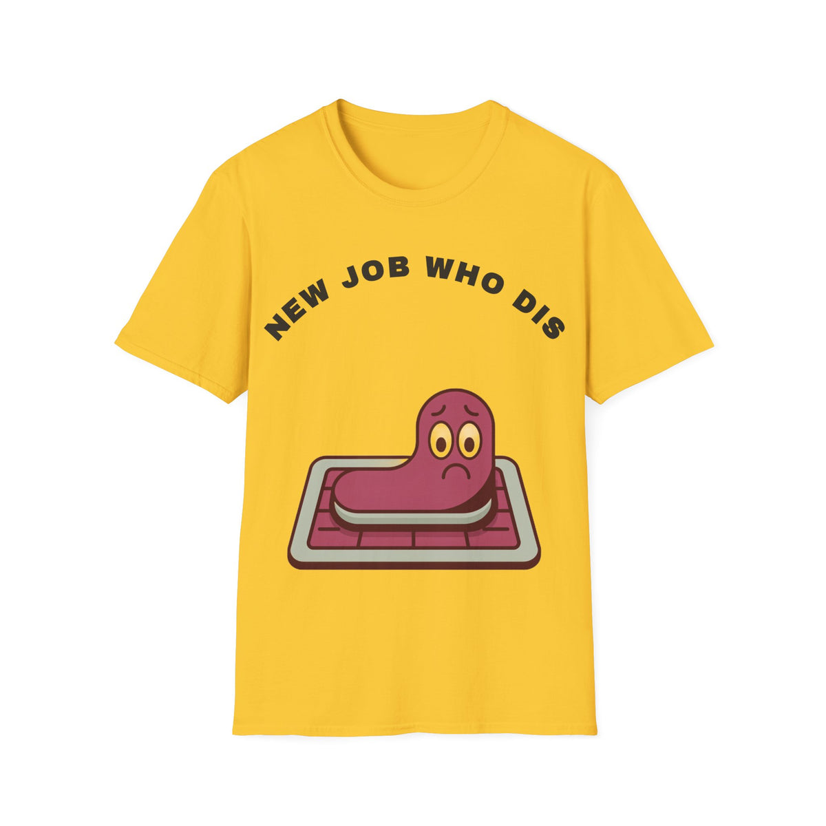 T-Shirt — "New Job Who Dis" Funny Office Cake Graphic Tee - Trending Now - September 2026