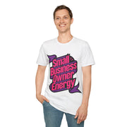 Small Business Owner Energy T-Shirt - Trending Now - August 2026