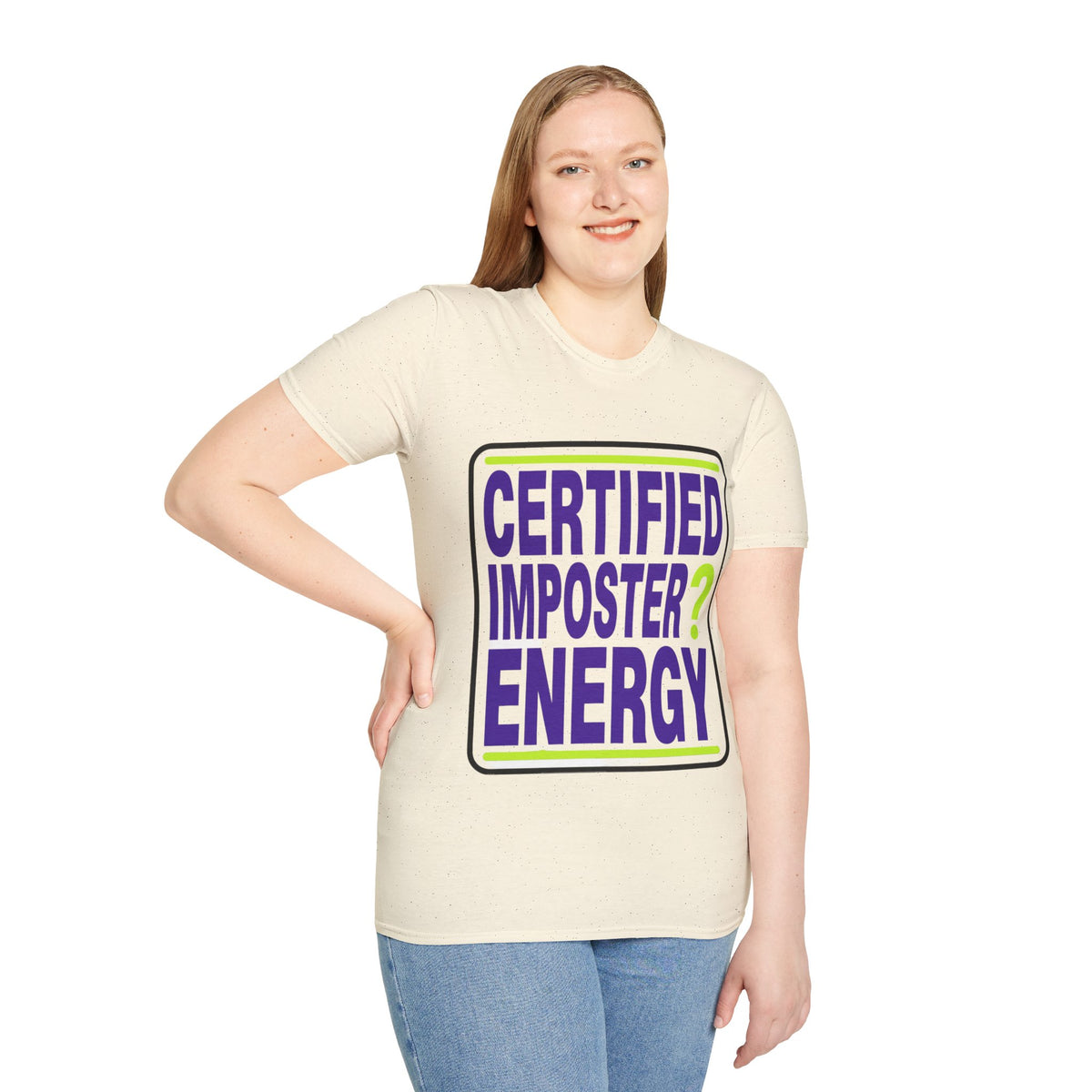 Certified Imposter Energy T-Shirt - Trending Now - August 2026