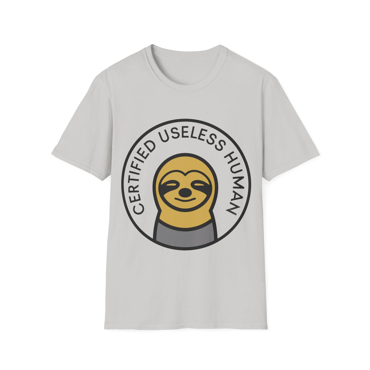 Certified Useless Human Sloth T-Shirt — Funny Lazy Sloth Graphic Tee - Trending Now - August 2026
