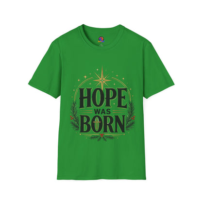 Hope Was Born T‑Shirt — Christmas Nativity Star Holiday Tee