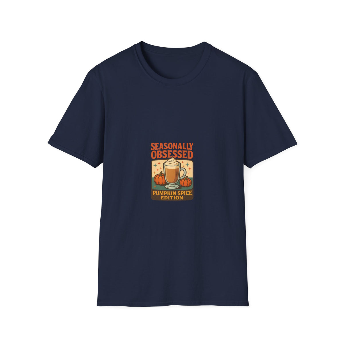 Seasonally Obsessed Pumpkin Spice T-Shirt - Trending Now - October 2026