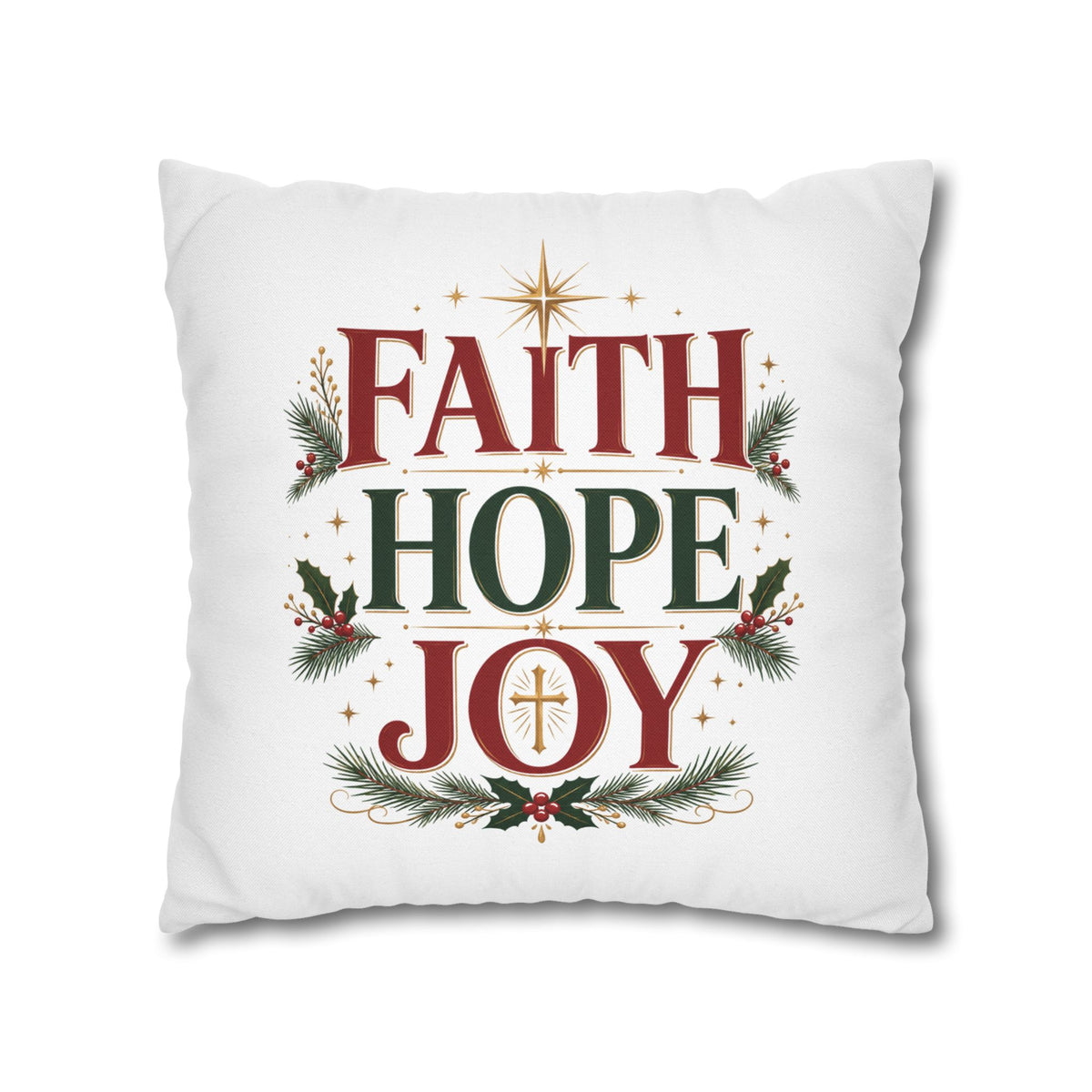 Faith Hope Joy Christmas Pillowcase – Holiday Decorative Throw Pillow Cover