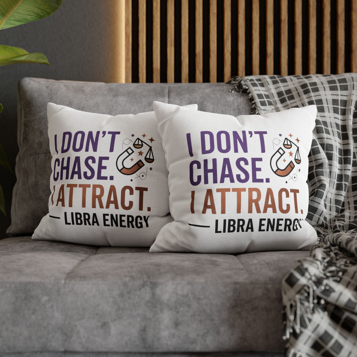 Libra Zodiac I Do Not Chase, I Attract Spun Polyester Square Pillowcase