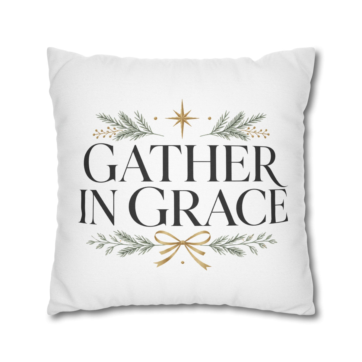 Christmas Gather in Grace Decorative Pillowcase — Holiday Farmhouse Christmas Throw Pillow