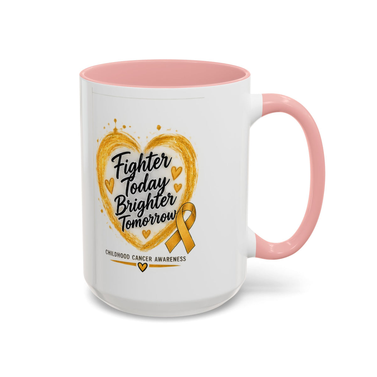 Childhood Cancer Awareness Coffee Mug – "Fighter Today Brighter Tomorrow" (Accent 11/15oz)