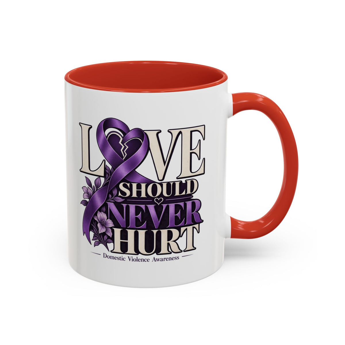 Domestic Violence Awareness Accent Coffee Mug – "Love Should Never Hurt" (11/15oz)