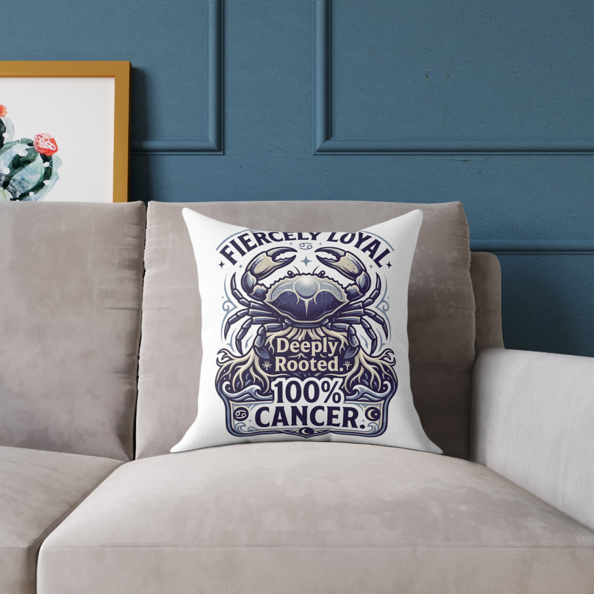 Cancer Zodiac Fiercely Loyal Square Poly Canvas Pillow