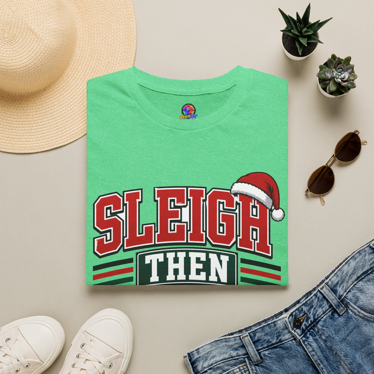 Sleigh Then Sweat T-Shirt – Christmas Fitness Holiday Tee