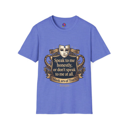 Speak to Me Mask T‑Shirt — 'Speak to me honestly...' Zodiac Scorpio Graphic Tee