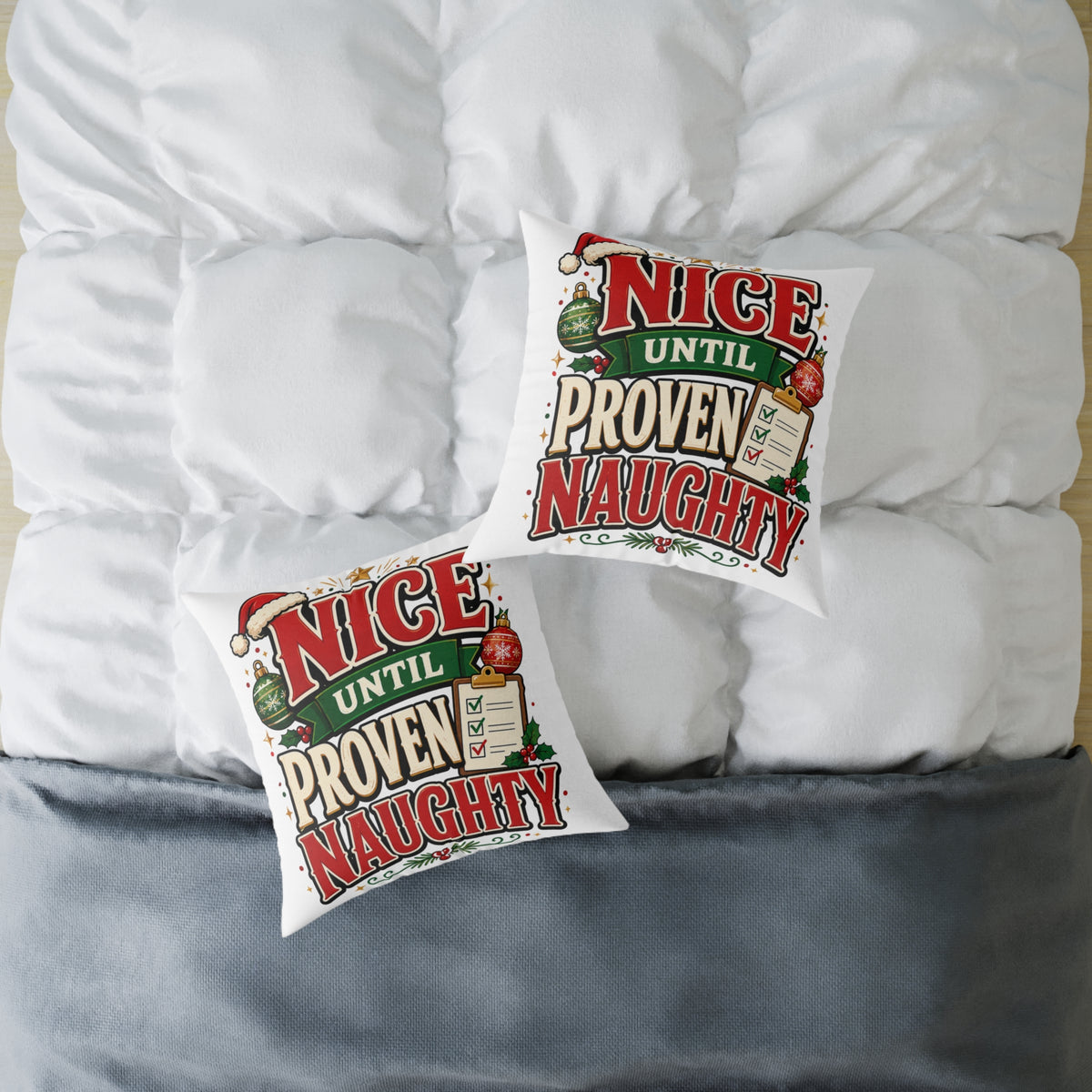 Christmas Nice Until Proven Naughty Christmas Pillow
