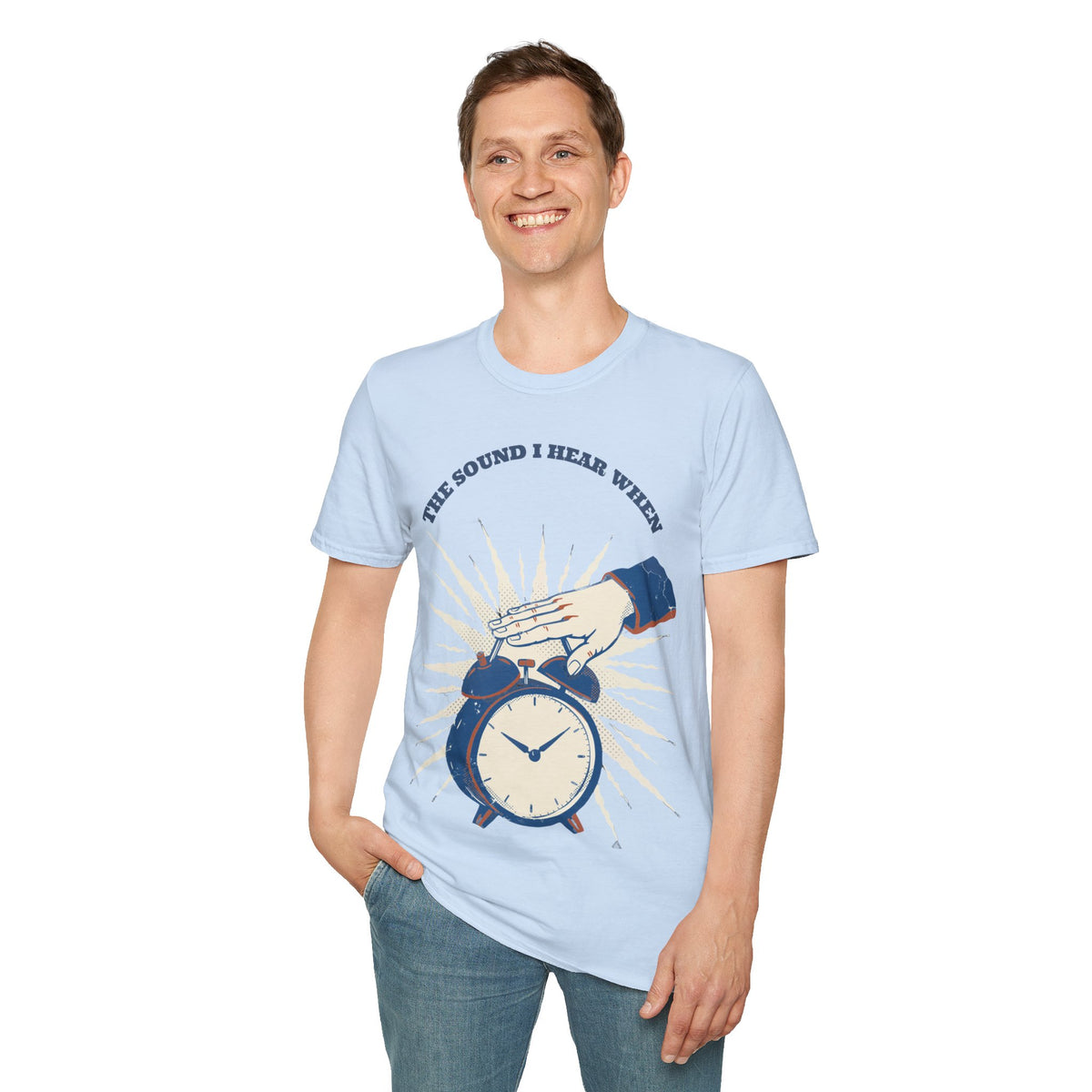 "The Sound I Hear When" Retro Alarm Clock Tee | Relatable Funny Quote T-Shirt - Trending Now - September 2026